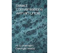 Select Conversations with an Uncle