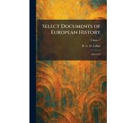 Select Documents of European History: 800-1492