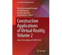 Select Proceedings of 24th International Conference on Construction Applications of Virtual Reality Convr 2024: Select Proceedings of Convr 2024: 684