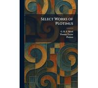 Select Works of Plotinus