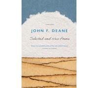 John F. Deane Selected and New Poems (Tascabile)