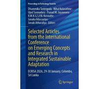 Selected Articles from the International Conference on Emerging Concepts and Research in Integrated Sustainable Adaptation: ECRISA 2026, 29-30 January, Colombo, Sri Lanka
