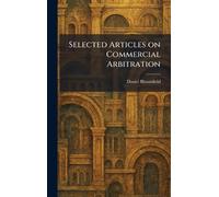 Selected Articles on Commercial Arbitration