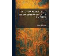 Selected Articles on Intervention in Latin America