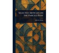 Selected Articles on the Parcels Post