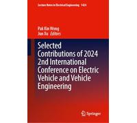Selected Contributions of 2024 2nd International Conference on Electric Vehicle and Vehicle Engineering: 1424