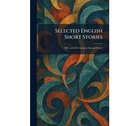 Selected English Short Stories: XIX and XX Centuries (Second Series)