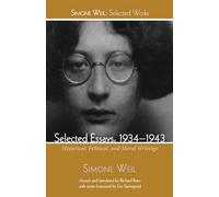 Selected Essays, 1934-1943: Historical, Political, and Moral Writings