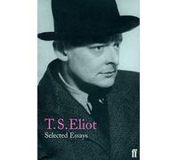 T. S. Eliot – Selected Essays – Tascabile