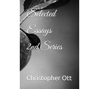 Selected Essays: Second Series