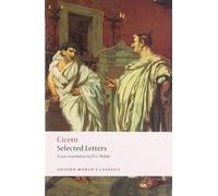 Cicero Selected Letters (Tascabile) Oxford World's Classics