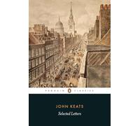 John Keats – Selected Letters – Tascabile