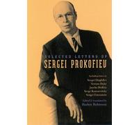 Selected Letters of Sergei Prokofiev