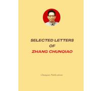 Selected Letters of Zhang Chunqiao