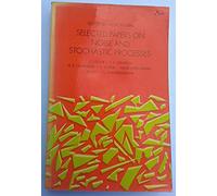 Selected Papers on Noise and Stochastic Processes (1954-06-01)