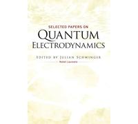 Julian Schwinger Selected Papers on Quantum Electrodynamics (Tascabile)
