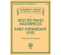 Selected Piano Masterpieces - Early Intermediate (Tascabile)
