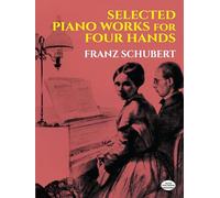 Selected Piano Works for Four Hands [Lingua inglese]