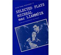Selected Plays of M. Macliammoir: No. 11.
