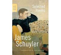 James Schuyler Selected Poems (Tascabile) FSG Classics
