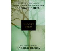 Conrad Aiken – Selected Poems
