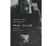 Paul Celan Selected Poems and Prose of Paul Celan (Tascabile)