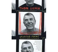 SELECTED POEMS - Gunn Thom