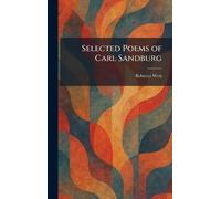 Selected Poems of Carl Sandburg