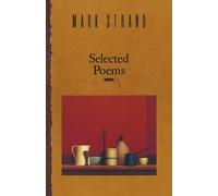 Selected Poems of Mark Strand - Strand Mark