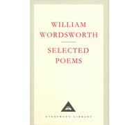 Selected Poems: William Wordsworth-Everyman-Copertina rigida