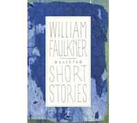 William Faulkner Selected Short Stories (Copertina rigida)