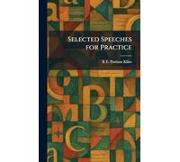 Selected Speeches for Practice