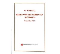 Selected Speeches of Xi Jinping at the United Nations 2015 (German) (German Edition)