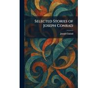 Selected Stories of Joseph Conrad