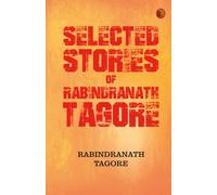 Selected Stories of Rabindranath Tagore