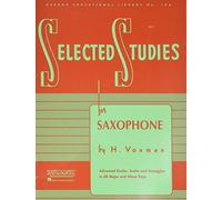 Selected Studies for Saxophone: Advanced Etudes, Scales and Arpeggios in All Major and Minor Keys