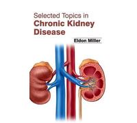 Selected Topics in Chronic Kidney Disease (Copertina rigida)