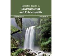 Selected Topics in Environmental and Public Health: Volume II (Copertina rigida)