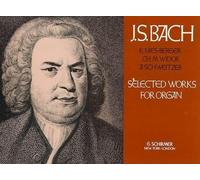 Selected Works for Organ (Tascabile)