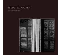 Sarah Davachi Selected Works I (Vinyl LP) 12" Album