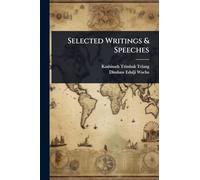 Selected Writings & Speeches