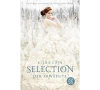 Selection 03. Der Erwählte: The Selection: 3