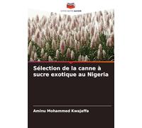 Sélection de la canne à sucre exotique au Nigeria