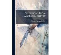 Selections From American Poetry