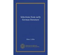 Selections from early German literature