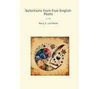 Selections from Five English Poets