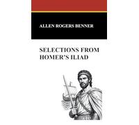 Selections from Homer's Iliad