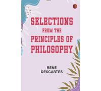 Selections from the Principles of Philosophy