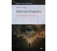 Selective Empathy: The West Through the Gaze of Gaza: 348