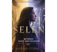 SELEN: Between Light and Shadow
